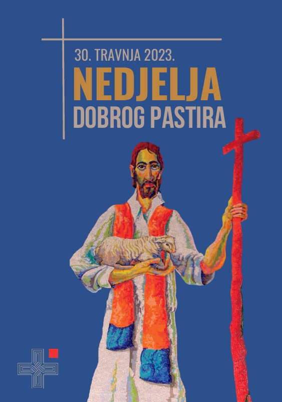 Nedjelja Dobrog Pastira 30 travnja 2023